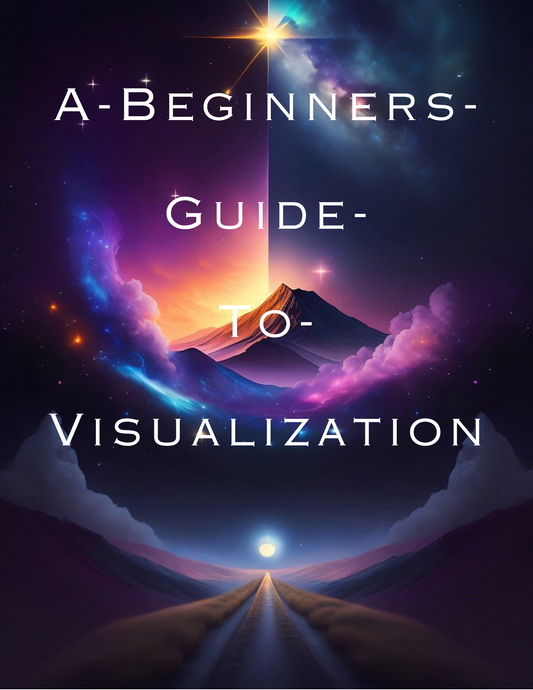 A Beginner’s Guide to Visualization | Turn Your Goals Into a Clearer Vision