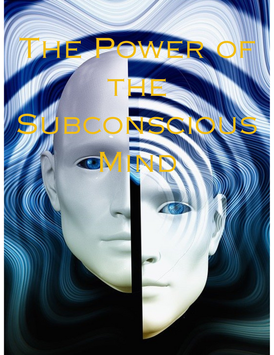 The Power of the Subconscious Mind: Unlock Your Inner Potential